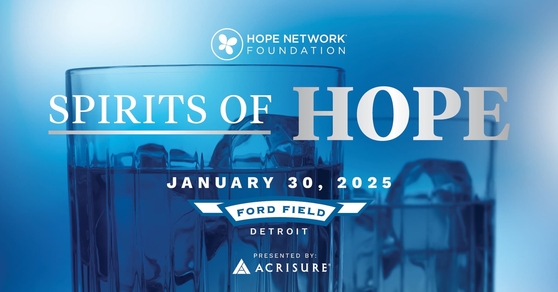 2025 Spirits of Hope at Ford Field Presented by Acrisure